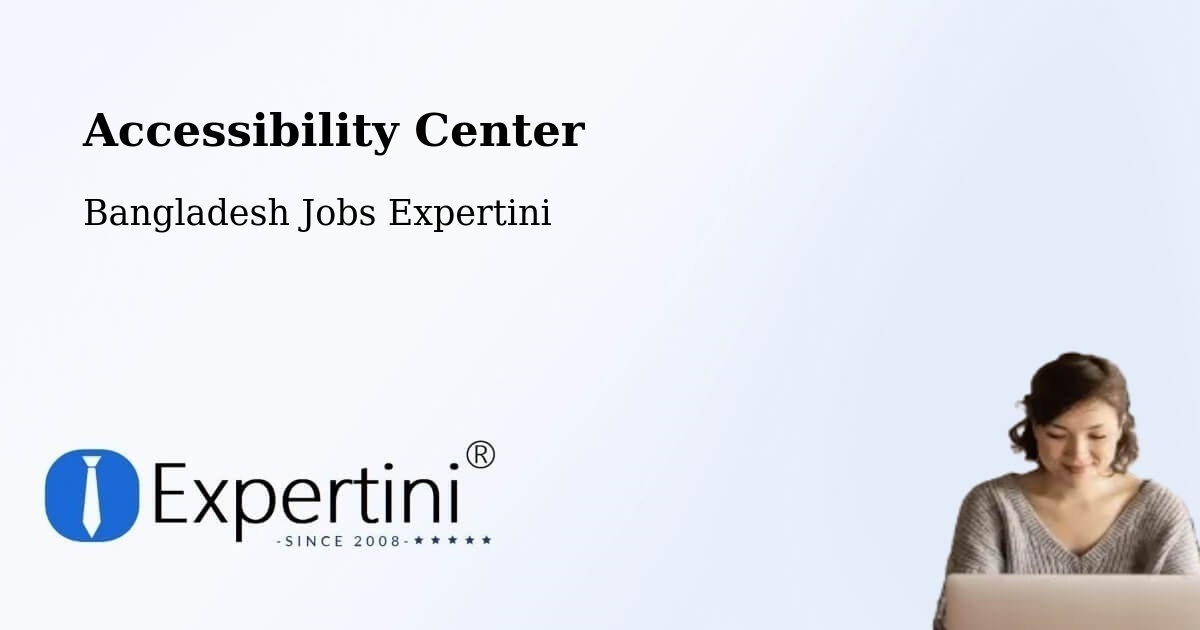 Accessibility Statement – Ishurdi - Bangladesh Jobs Expertini