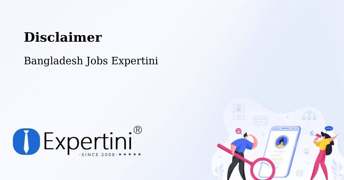 Disclaimer – Ishurdi - Bangladesh Jobs Expertini
